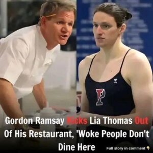 JUST IN: Gordon Ramsay Kicks Lia Thomas Out Of His Restaurant, ‘Woke People Don’t Dine Here’ Full story below…